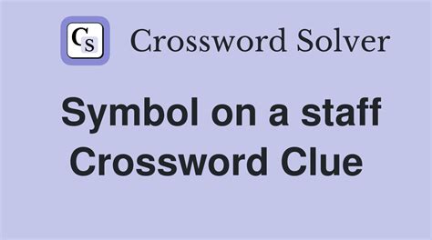 staff crossword clue|crossword clue staff symbol.